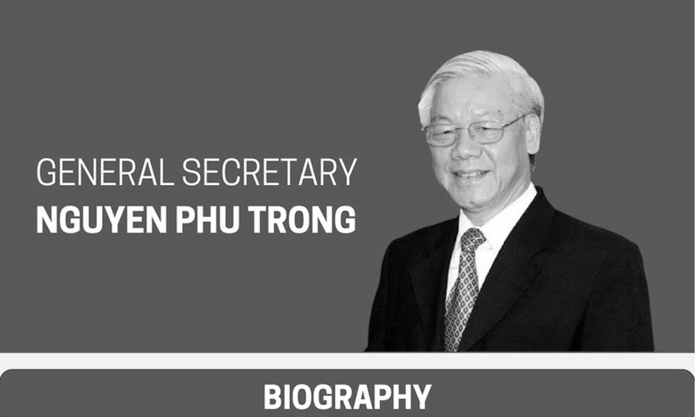 Biography of Party General Secretary Nguyen Phu Trong